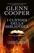 Glenn Cooper, I custodi della biblioteca, recensione romanzo, romanzo
